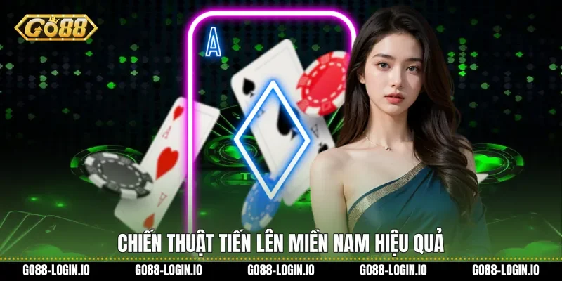 Chiến thuật tiến lên miền nam hiệu quả