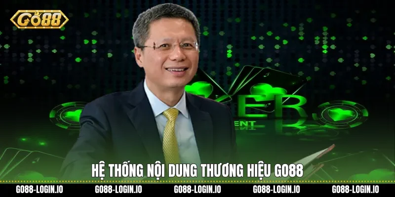 Hệ thống nội dung thương hiệu Go88