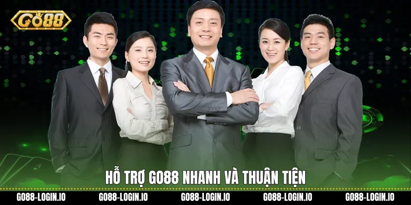 Hỗ trợ Go88 nhanh và thuận tiện