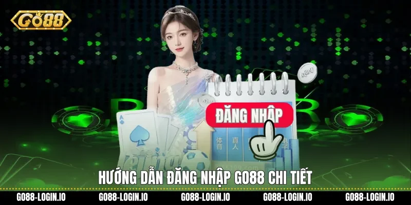 Hướng dẫn Đăng nhập Go88 chi tiết