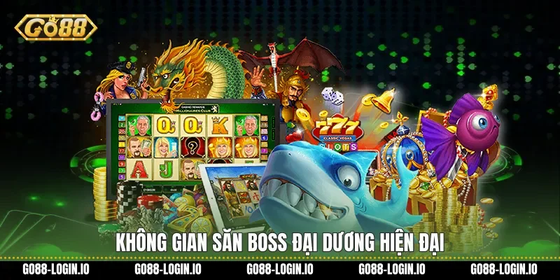 Không gian Săn boss đại dương hiện đại