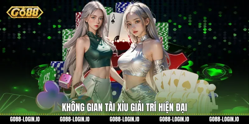 Không gian Tài xỉu giải trí hiện đại